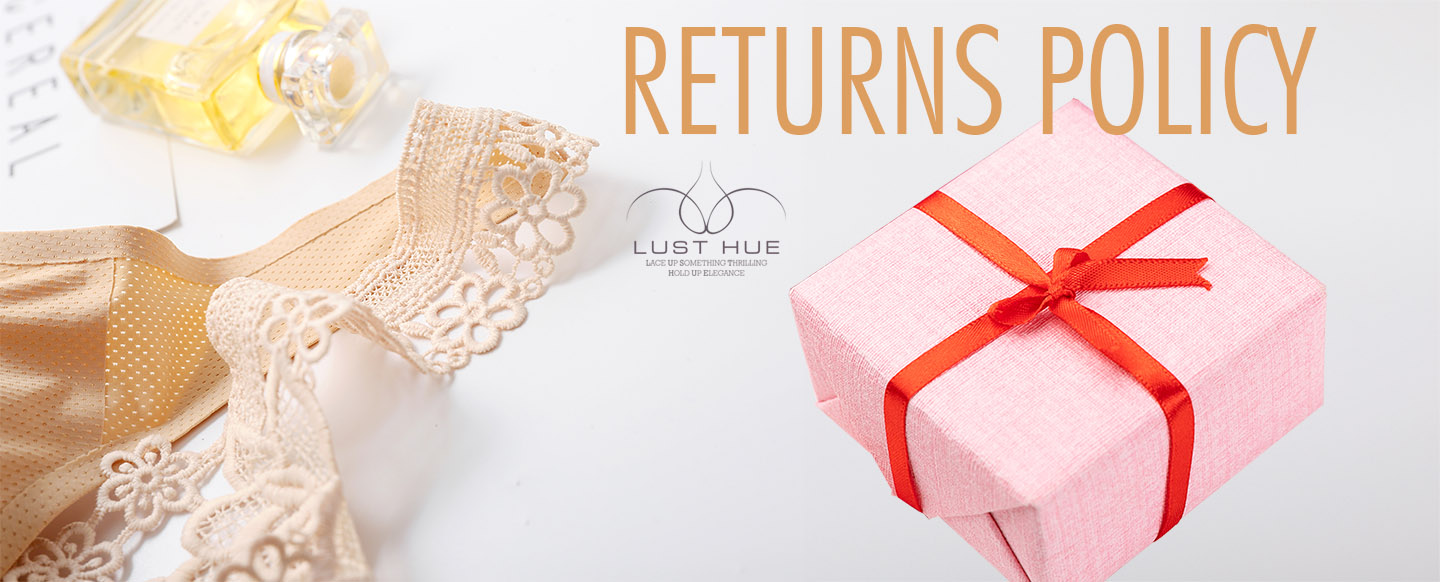 Returns and Refunds Policy - LustHue