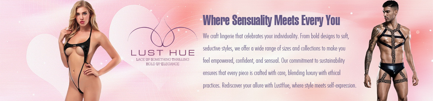 About Us - LustHue - Sexy Lingerie
